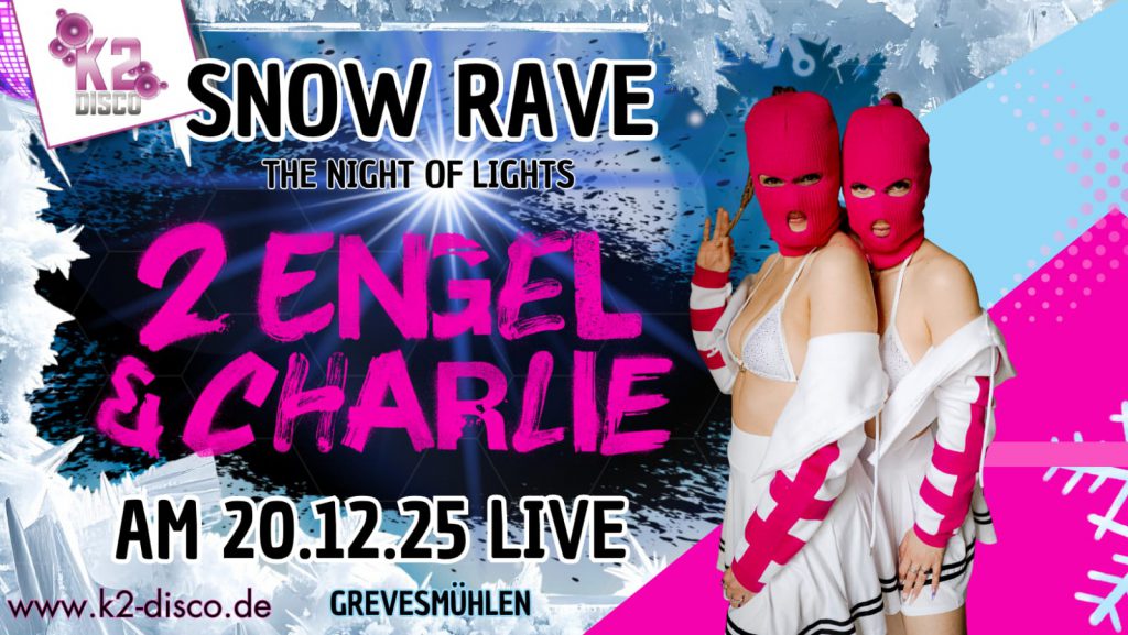 ❄️✨ SNOW RAVE – THE NIGHT OF LIGHTS ✨❄️