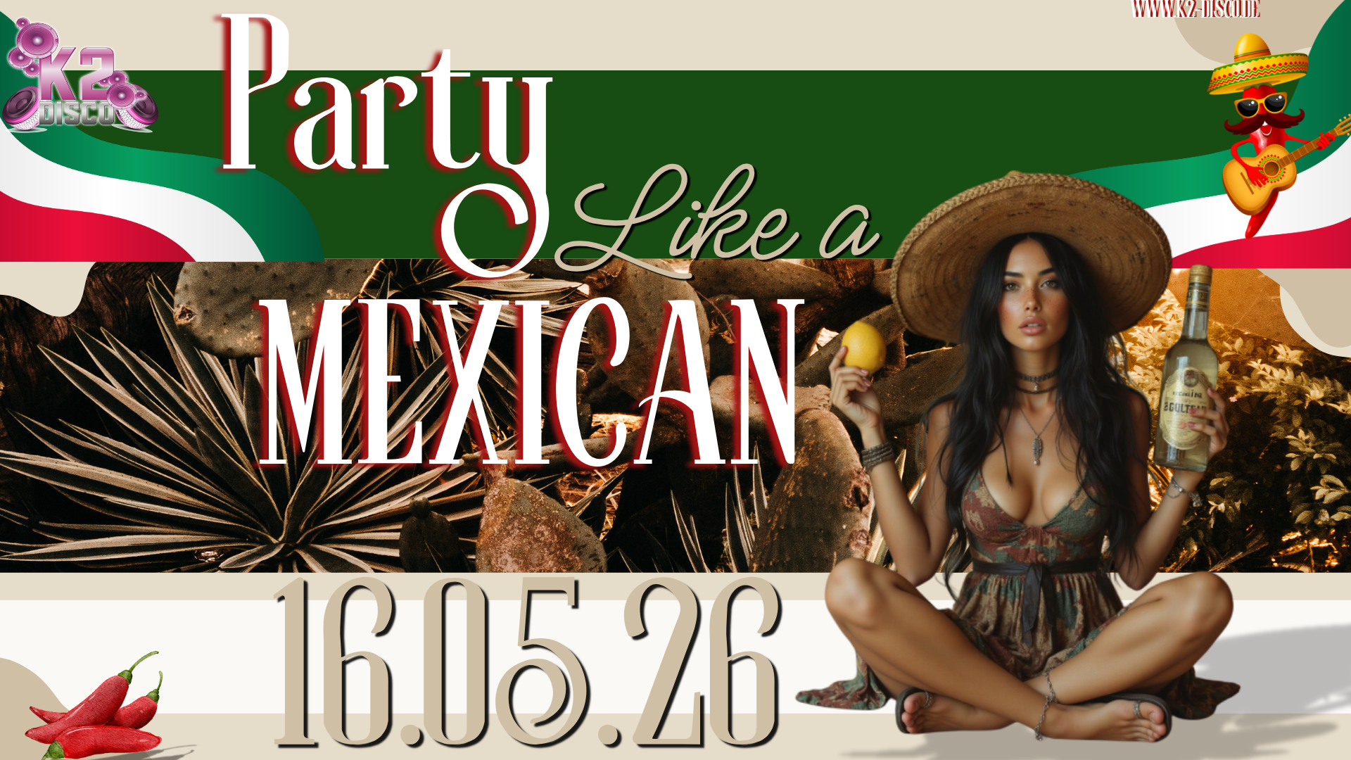 🔥 PARTY LIKE A MEXICAN 🔥